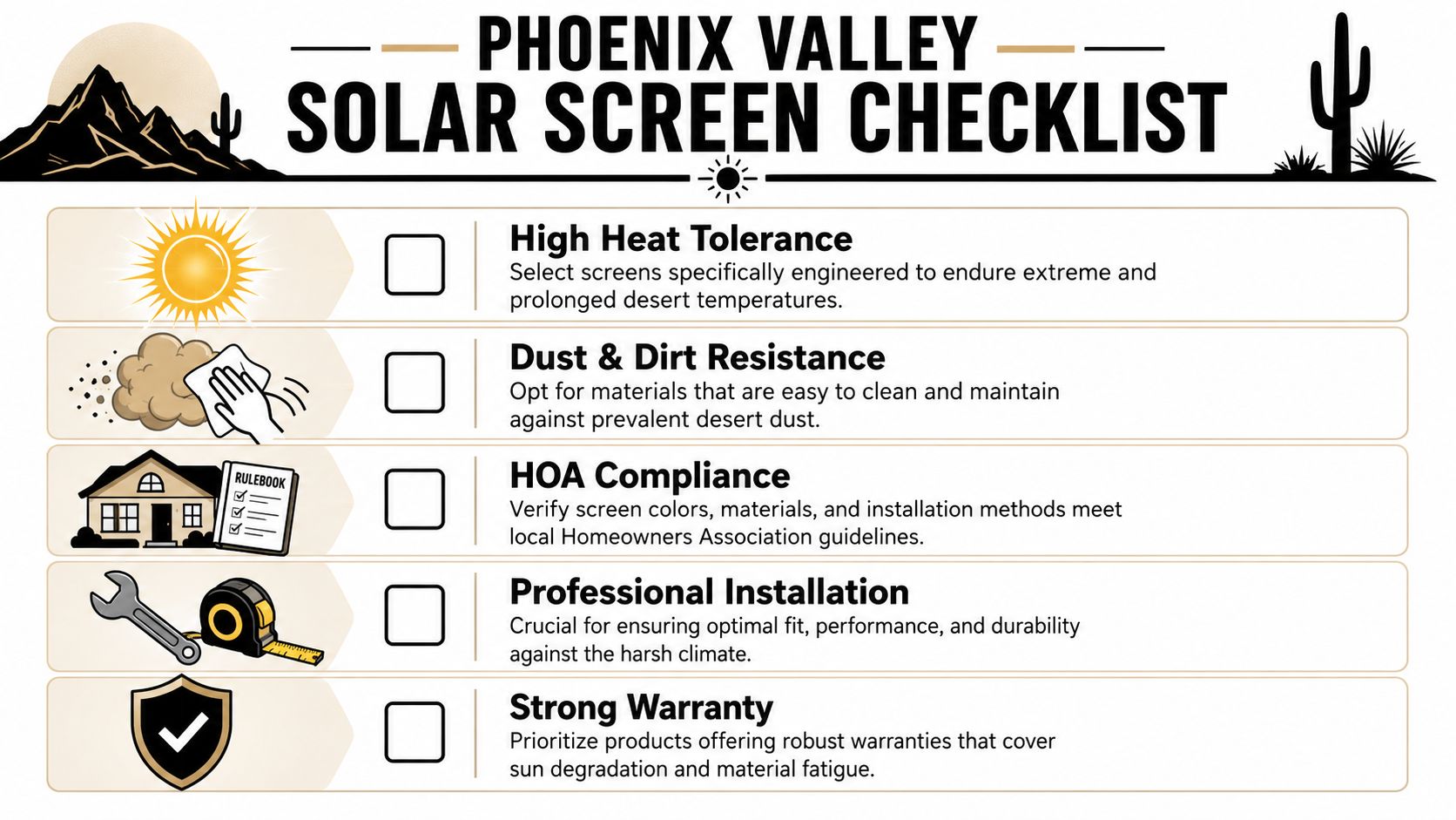 A checklist for Phoenix Valley solar screens, highlighting heat resistance, dust protection, HOA rules, installation, and warranties.